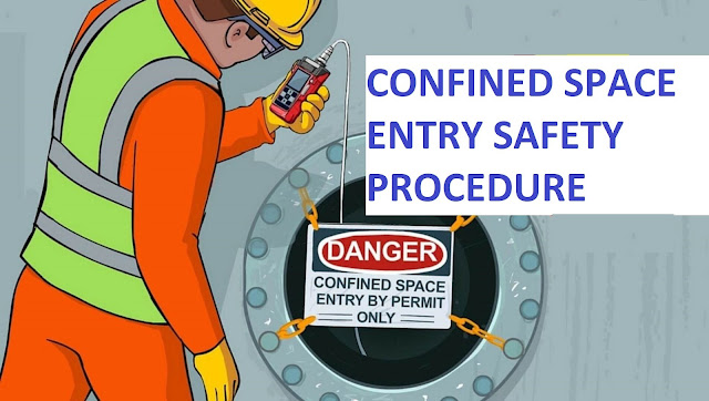 Confined Space Entry Safety Procedure