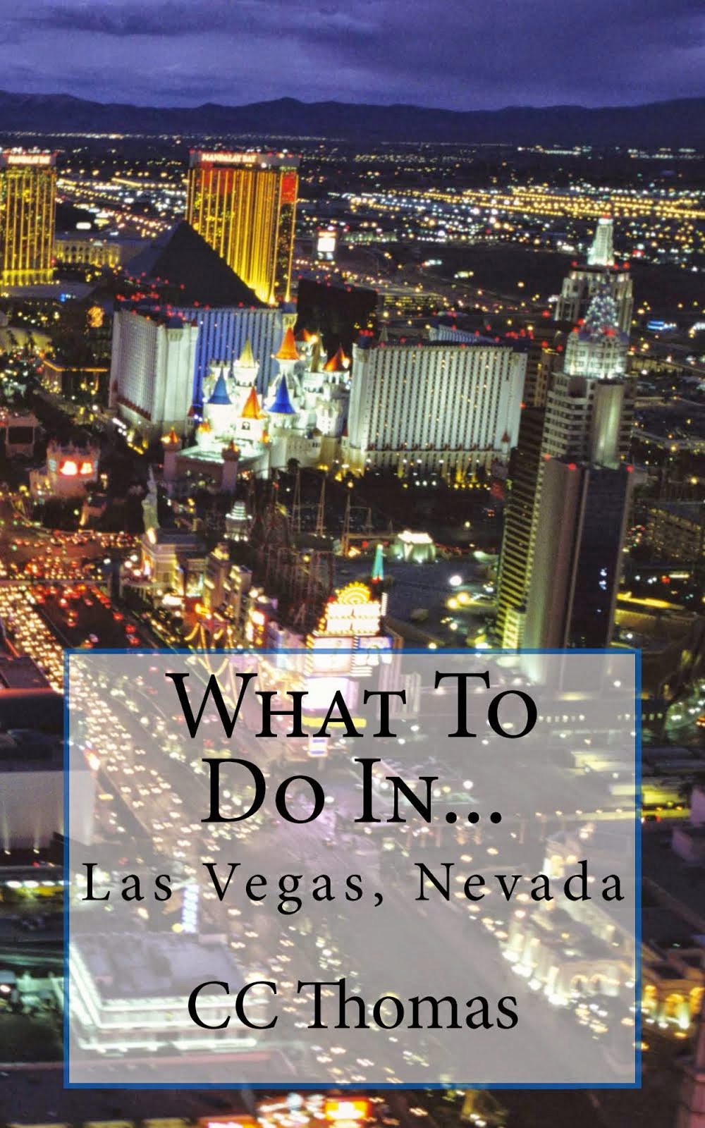 What To Do In Las Vegas, Nevada