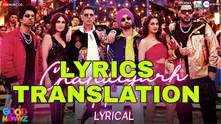 Chandigarh Mein Lyrics in English | With Translation | – Good Newwz | Badshah