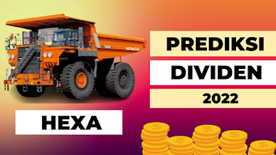 Prediksi Dividen HEXA 2022