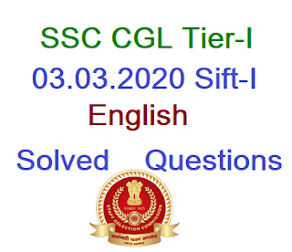 SSC CGL Tier-I Paper Held on 03.03.2020 First Shift- English Language and Comprehension