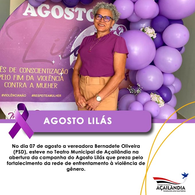 Representação feminina da câmara de Açailândia no lançamento do Agosto Lilás