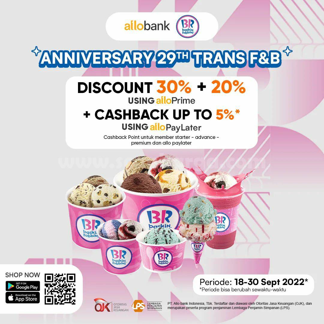 Baskin Robbins 29th Anniversary Trans F&B - Diskon 30%+20% Dengan Allo Bank