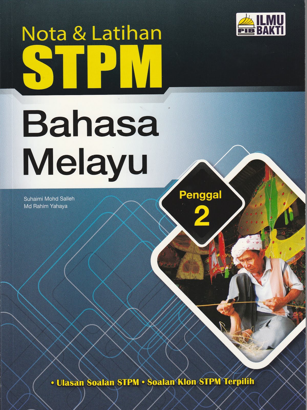 SOALAN > STPM Sebenar > Semester 2 ~ DERMAGA BM STPM