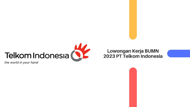 Lowongan Kerja BUMN 2023 PT Telkom Indonesia