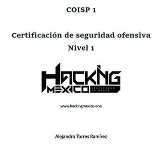 Libro - Hacking México - Certificación de seguridad ofensiva nivel 1