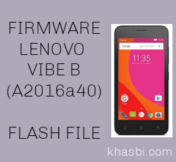 Firmware Lenovo Vibe B (A2016a40) MediaTek