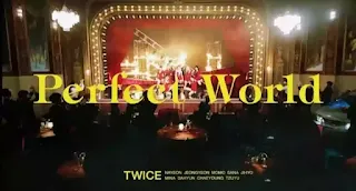 TWICE - Perfect World Lyrics (English Translation)