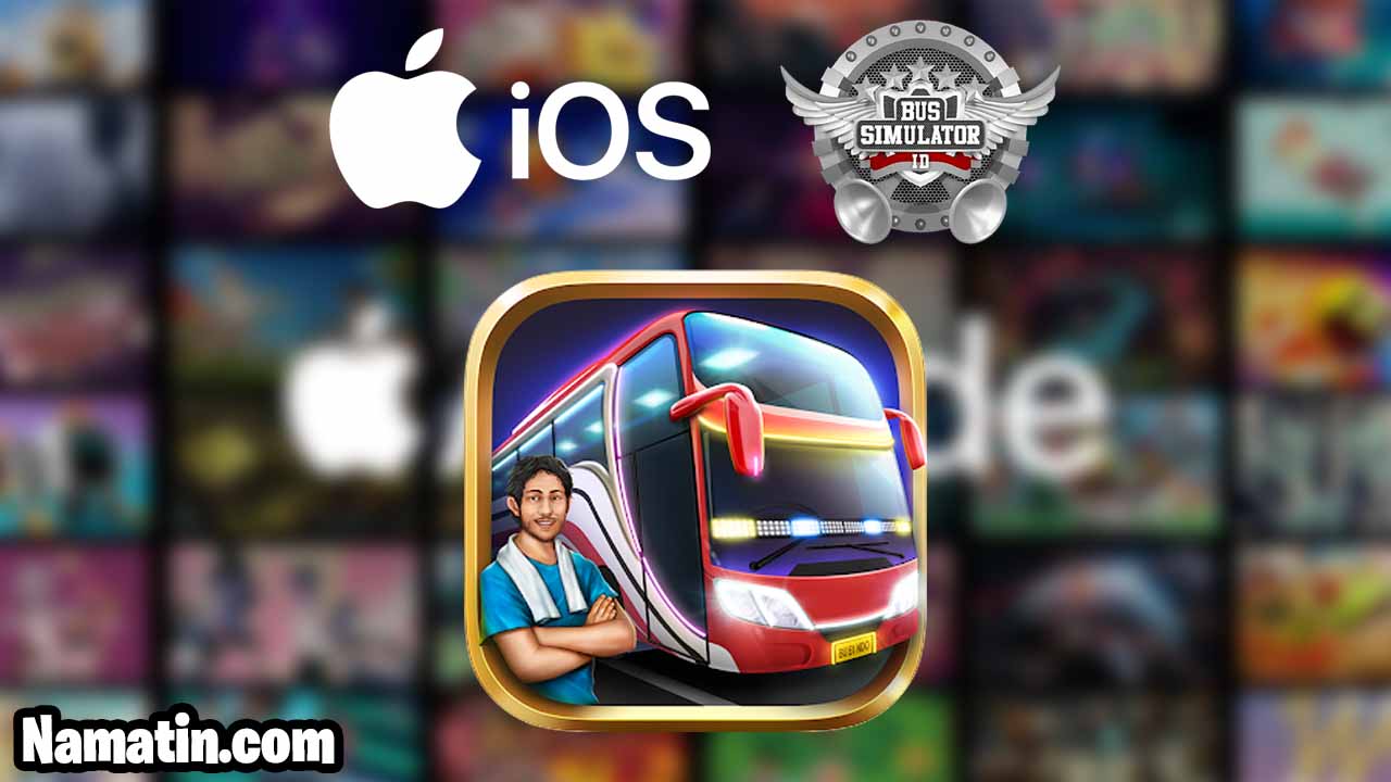 Bus Simulator Indonesia Apakah Ada Di iOS