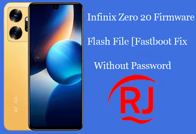 Infinix Zero 20 X6821 Firmware (Flash File) Free