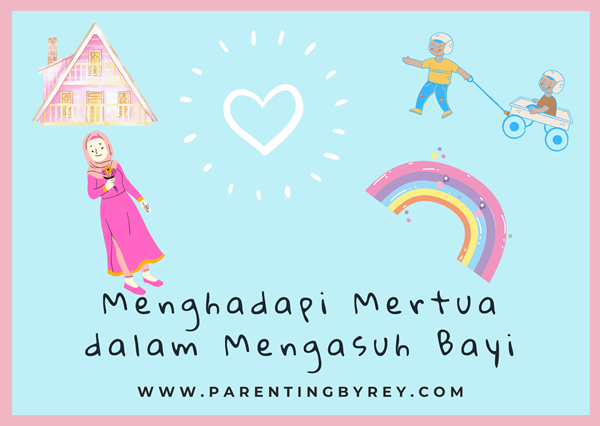 Menghadapi Mertua/Orang Tua dalam Mengasuh Bayi A La Rey