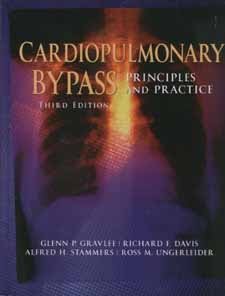 Cardiopulmonary Bypass: Principles and Practice