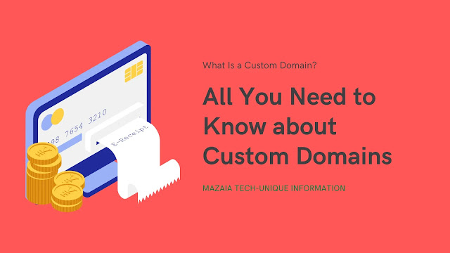 All You Need to Know about Custom Domains