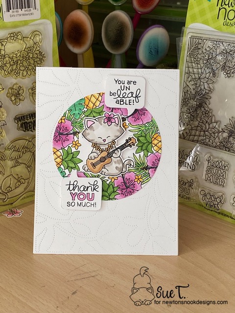 Thank you so much by Sue features Tropical Fringe, Aloha Newton, and Circle Frames by Newton's Nook Designs; #inkypaws, #newtonsnook, #cardmaking, #thankyoucards, #catcards