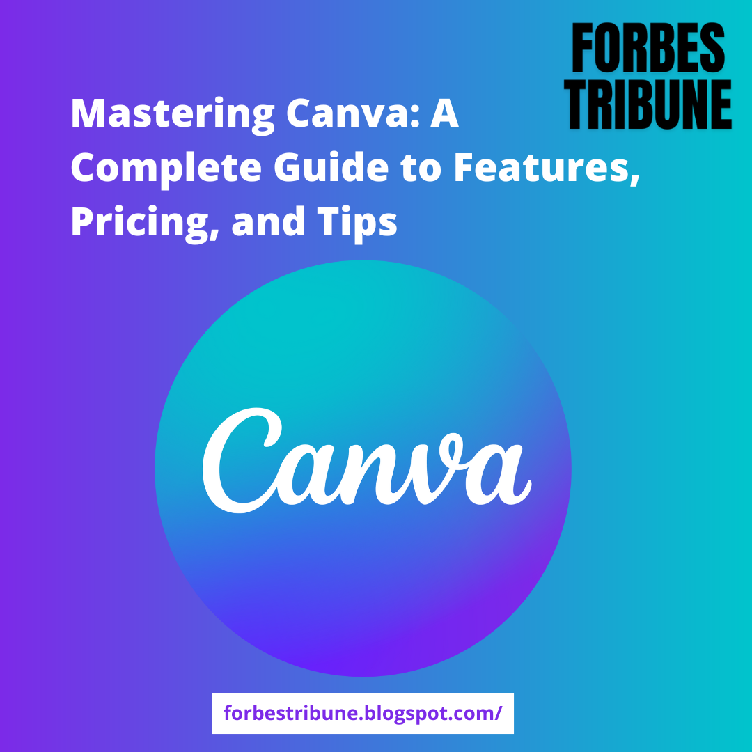 A Complete Guide of Canva