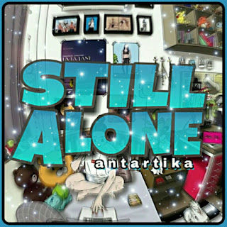 MP3 download Still Alone - Antartika - Single iTunes plus aac m4a mp3
