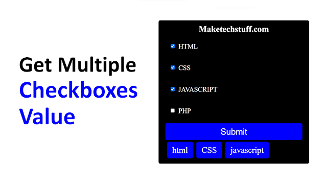 get the value of multiple checkboxes value.