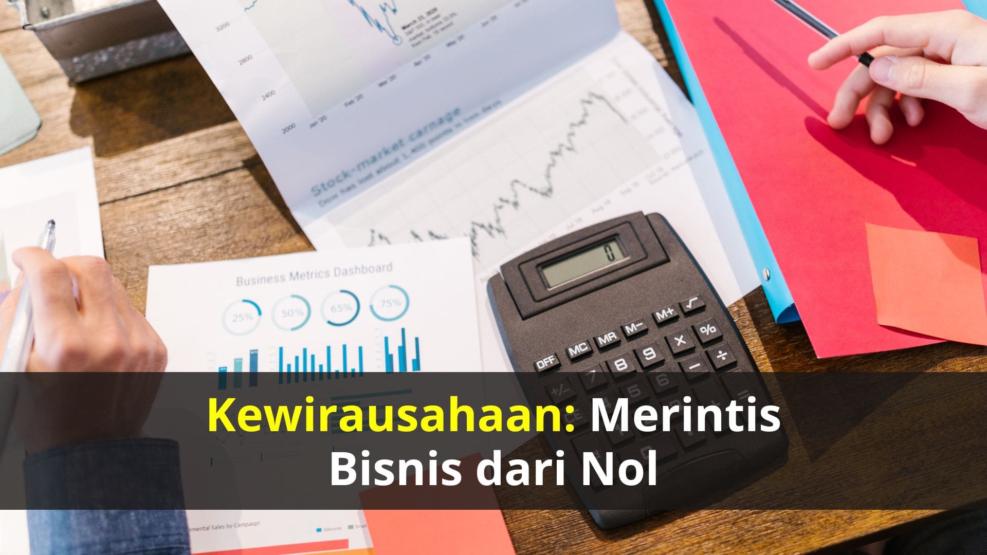 Kewirausahaan: Merintis Bisnis dari Nol