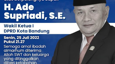 Wakil Ketua DPRD Kota Bandung, Ade Supriadi Wafat, Yana Berduka