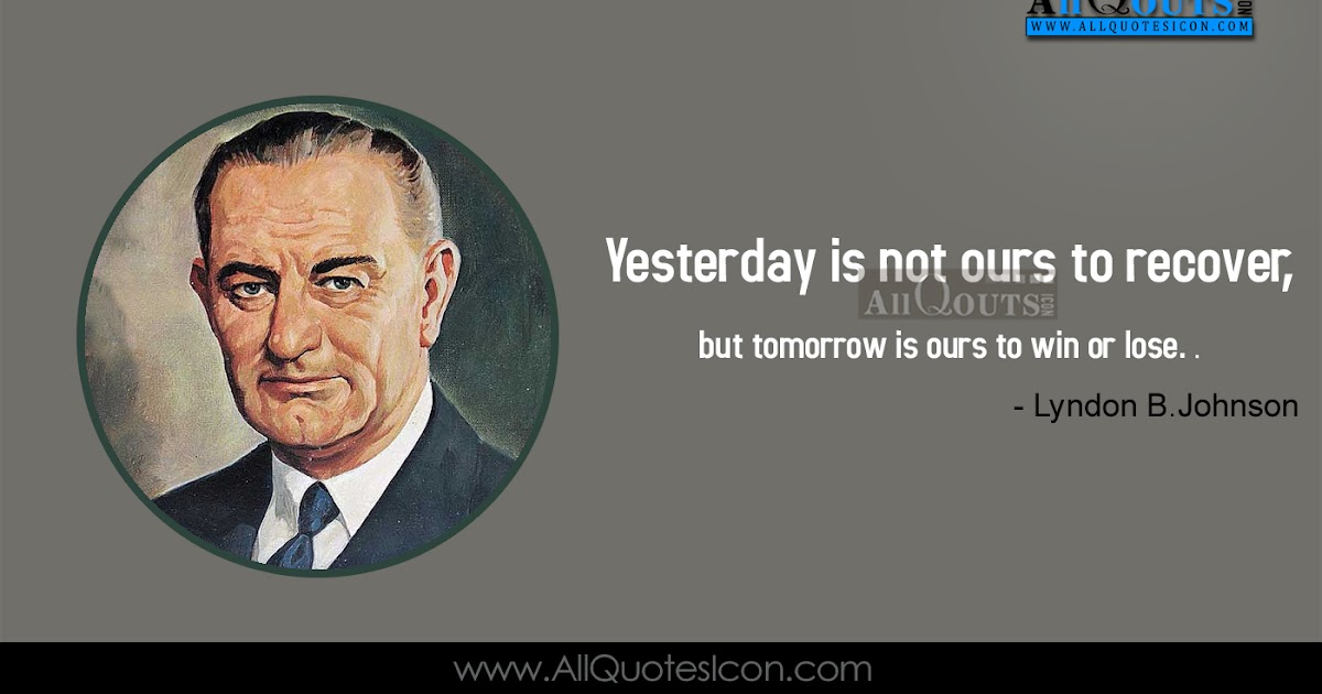 Lyndon B Johnson Quotes In English Hd Wallpapers Life Inspiration Images, Photos, Reviews