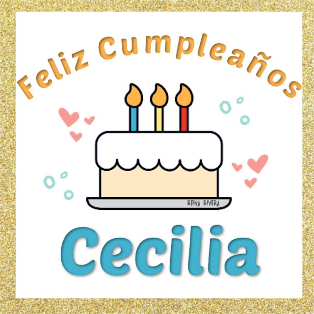 feliz cumpleaños Cecilia