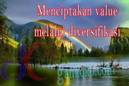 https://www.gankoko.com/2021/10/menciptakan-value-melalui-diversifikasi.html