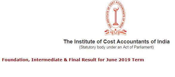 Check ICMAI Results 2019: CMA Foundation, Inter, and Final June Results declared 
