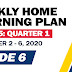 GRADE 6 Weekly Home Learning Plan (WHLP) WEEK 5: Quarter 1