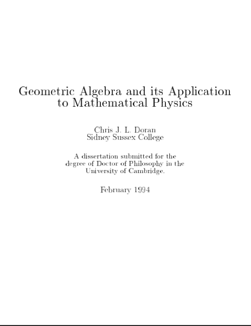 Geometric Algibra and it's Application in mathematical Physics