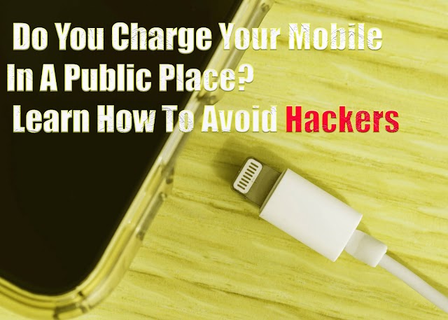 Avoid Hackers Charging Mobile In Public Place