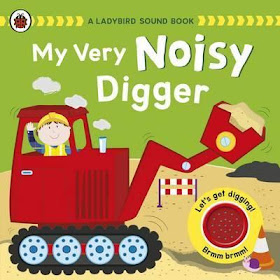 My Very Noisy Digger sound book by Andrea Pinnington