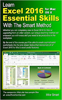 Learn Excel 2016 Essential Skills for Mac OS X with The Smart Method: Courseware tutorial for self-instruction to beginner and intermediate level