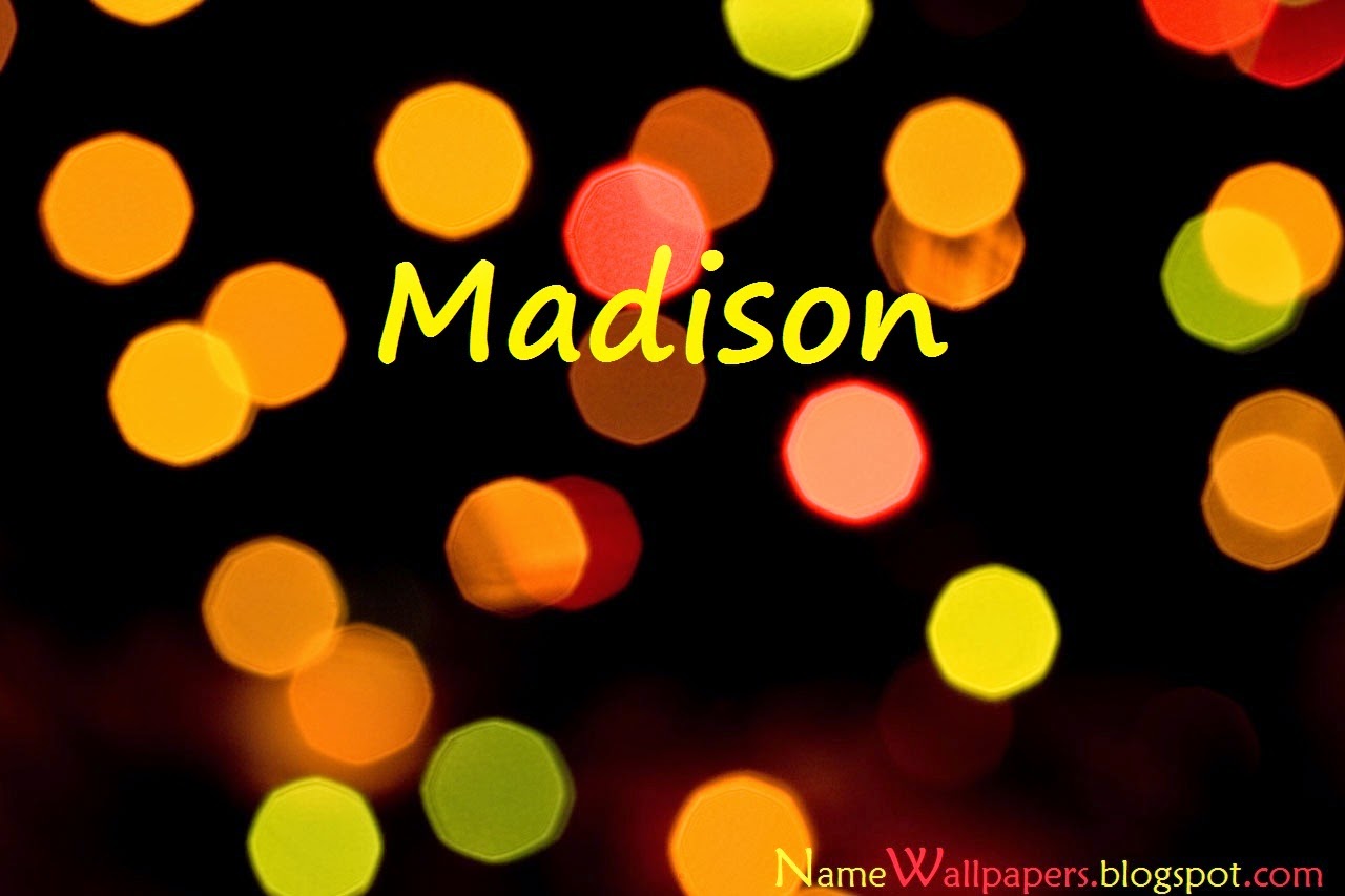  Madison  Name  Wallpapers  Madison  Name  Wallpaper  Urdu Name  