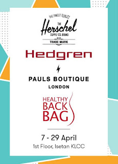 Herschel, Hedgren, Paul’s Boutique and Healthy Back Bag Promotion at Isetan KLCC (7 April - 20 April 2017)