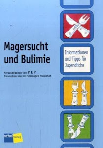 Magersucht und Bulimie: Informationen und Tipps für Jugendliche