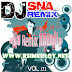 DJ SNA Music Remix Vol 01 [ Album ] - Khmer Remix 2014