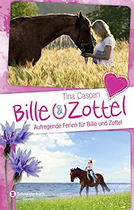 Bille und Zottel - Aufregende Ferien für Bille und Zottel: 3 Bände in einem