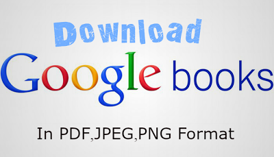 How to Download Any Google Books for Free in PDF/JPEG/PNG Format 