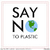 SAY NO TO PLASTIC BAGS