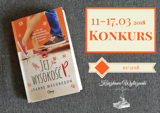 KONKURS "Jej wysokość P." Joanne MacGregor