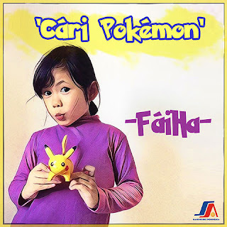 Faiha - Cari Pokemon MP3