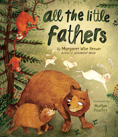 http://www.amazon.com/Little-Fathers-Meadowside-Picture-Book/dp/1472378172/ref=sr_1_1?ie=UTF8&qid=1434116131&sr=8-1&keywords=all+the+little+fathers