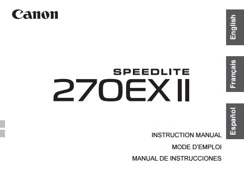 Canon Speedlite 270EX II User Guide / Manual Downloads