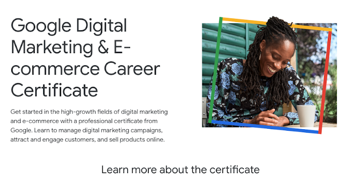 This is a digital pamphlet detailing the Google career certificate program in digital marketing and e-commerce.