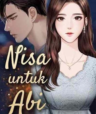 Novel Nisa Untuk Abi Karya Erna Surliandari Full Episode