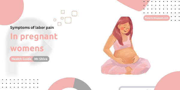 Symptoms of labor pain in pregnant women