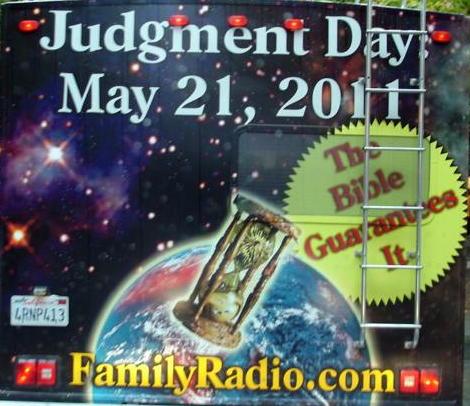 may 21 judgement day hoax. 2010 May 21 Judgement Day Hoax