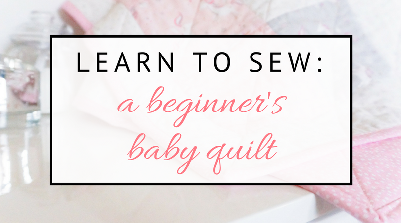 sew your first quilt