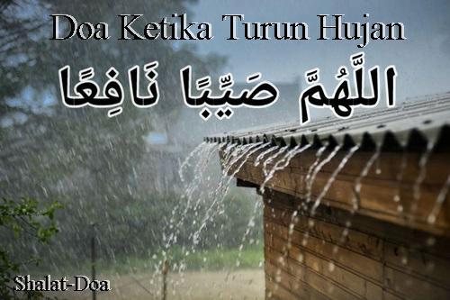 Doa Ketika Turun Hujan Lebat Lengkap dengan Artinya