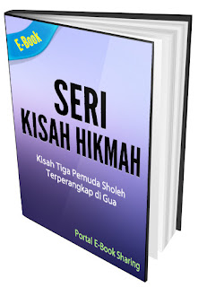 E-Book Kisah Hikmah Kisah Tiga Pemuda Sholeh Terperangkap di Gua